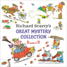 Richard Scarry's Great Mystery Collection: 3-Books-In-1!