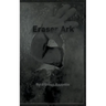 Eraser Ark