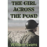The Girl Across the Pond: Suspense Filled Romance