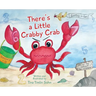 There's a Little Crabby Crab