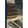 The Writings of William Paterson ...: Founder of the Bank of England, and of the Darien Colony; Volume 1