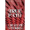 True Path: Book 2 of the Timesplash Series