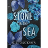 A Stone in the Sea (Hardcover)