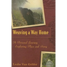 Weaving a Way Home: A Personal Journey Exploring Place and Story