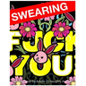 Swearing Coloring Book for Adults: 25 Naughty Animals: Colour Profanity and Sweary Words: Gifts for Hilarious Stress Relief
