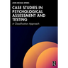 Case Studies in Psychological Assessment and Testing: A Classification Approach