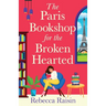 The Paris Bookshop for the Broken-Hearted