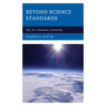 Beyond Science Standards: Play, Art, Coherence, Community