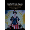 America's French Orphans