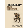 Probability and Purpose: A Refutation of Divine Intent