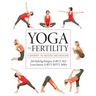 Yoga and Fertility: A Journey to Health and Healing