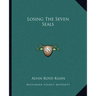 Losing The Seven Seals