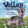 Valley the Wiggle-Butt Pup