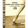 Saving Radio City Music Hall: a Dancer's True Story 2nd Edition