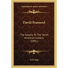 David Brainerd: The Apostle To The North American Indians (1891)