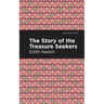The Story of the Treasure Seekers