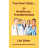 Your Next Steps in Healthcare Transformation
