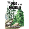 The Door to the Mountain