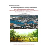 A New Comprehensive History of Mauritius Volume 2: From British Mauritius to the 21st Century