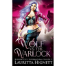 The Wolf Vs The Warlock: The Hidden City Supernatural Sleuth