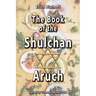 The Book of the Shulchan Aruch