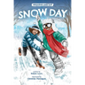 Snow Day (Weekend and Zay, Book #2)