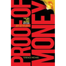 Proof of Money: The Big Idea Behind Bitcoin (What You Don't Know About Why You Need It)