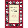 Laughing at the Devil: Seeing the World with Julian of Norwich