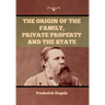 The Origin of the Family, Private Property and the State