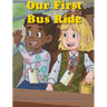 Our First Bus Ride
