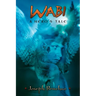 Wabi: A Hero's Tale