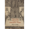 Playwriting Playgoers in Shakespeare's Theater