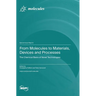 From Molecules to Materials, Devices and Processes: The Chemical Basis of Novel Technologies