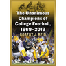 The Unanimous Champions of College Football, 1869-2019