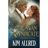 The Swan Syndicate: Time Travel Adventure Romance