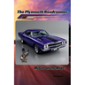 The Plymouth Roadrunner: Muscle on the Move