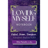 Loving Myself Notebook (Color)