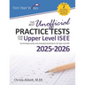 The Best Unofficial Practice Tests for the Upper Level ISEE