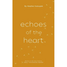 Echoes of the Heart