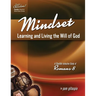 Mindset: Learning and Living the Will of God -- A Flexible Inductive Study of Romans 8