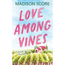 Love Among Vines