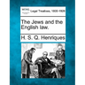 The Jews and the English Law.