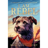 I Am Rebel