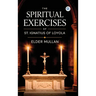 The Spiritual Exercises of St. Ignatius of Loyola
