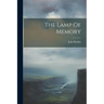 The Lamp Of Memory