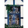 The Stories We Carry