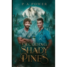 Decoding Shady Pines