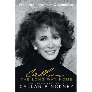 The Long Way Home: The Travel Memoirs of Callan Pinckney