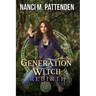 Rebirth: A Generation Witch Trilogy