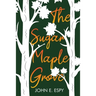 The Sugar Maple Grove